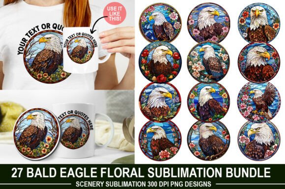 Beyond the Bird: Unlocking the Potential of the Bald Eagle Floral Sublimation Bundle
